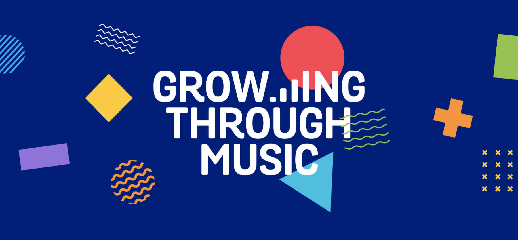 Growing Through Music